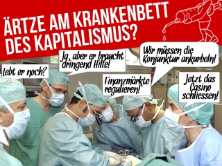 Ärzte am Krankenbett des Kapitalismus